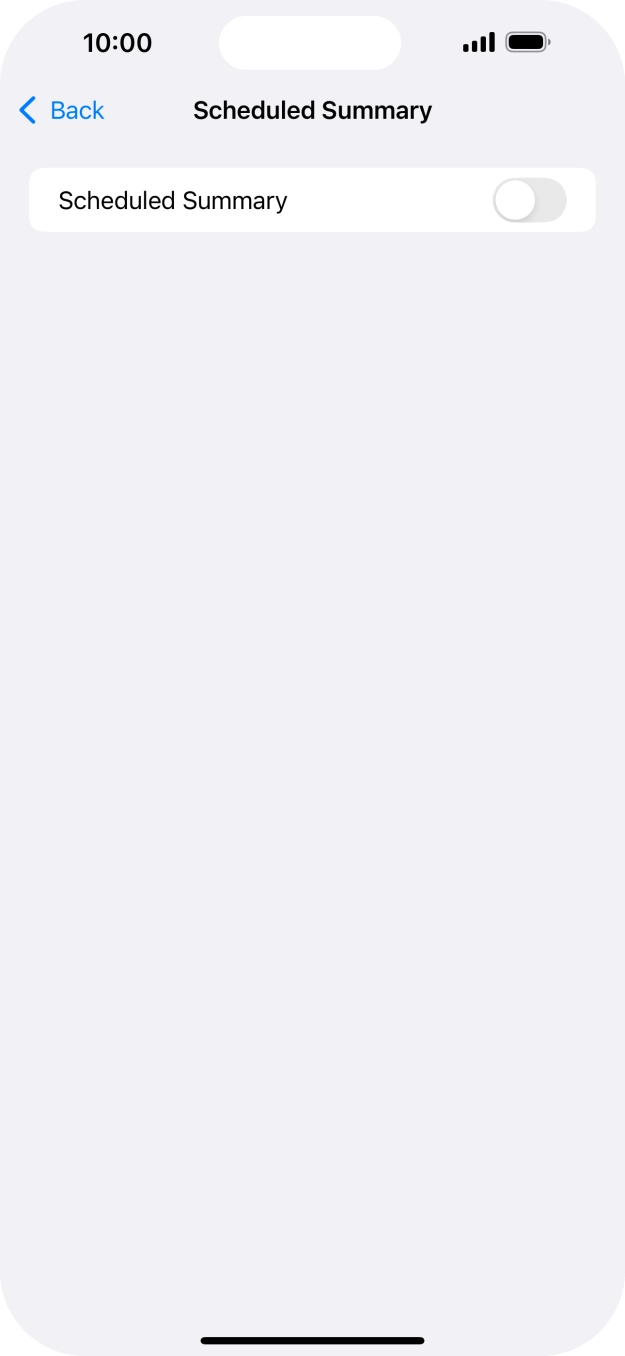 Press the indicator next to 'Scheduled Summary' to turn on the function and follow the instructions on the screen to set the notification summary.