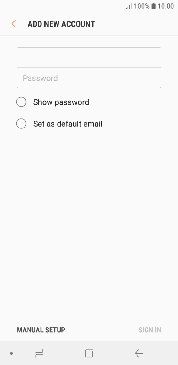 Press Password and key in the password for your email account. Press Password and key in the password for your email account.
