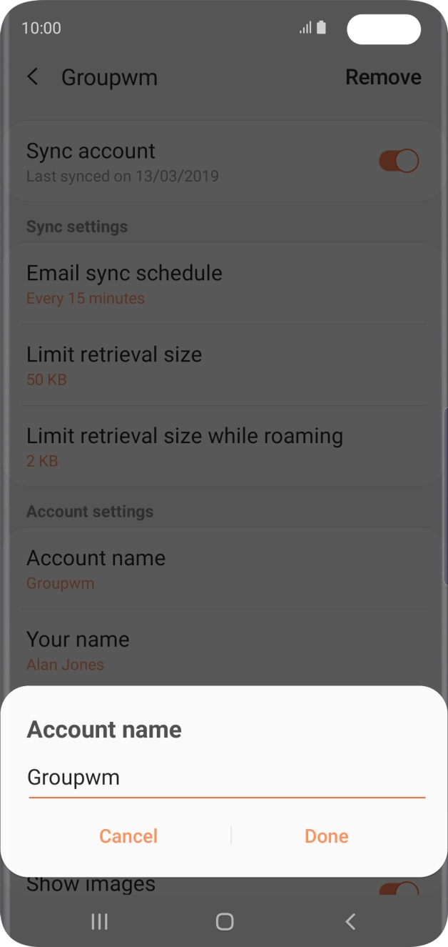 Key in the required name for the email account and press Done. Key in the required name for the email account and press Done.