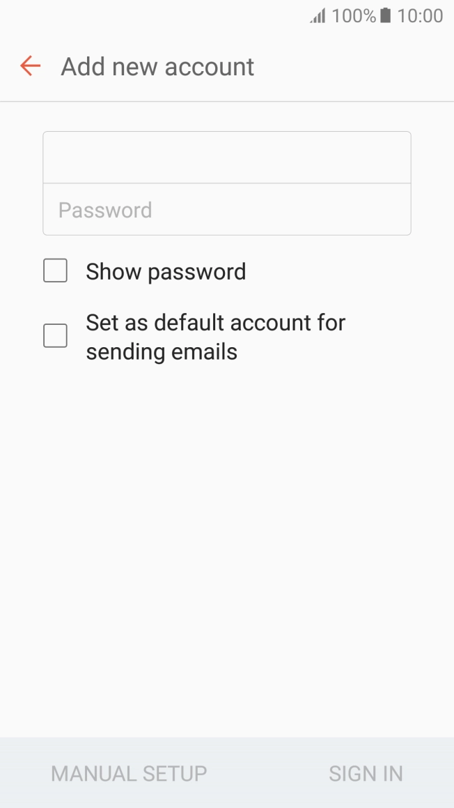 Press Password and key in the password for your email account. Press Password and key in the password for your email account.