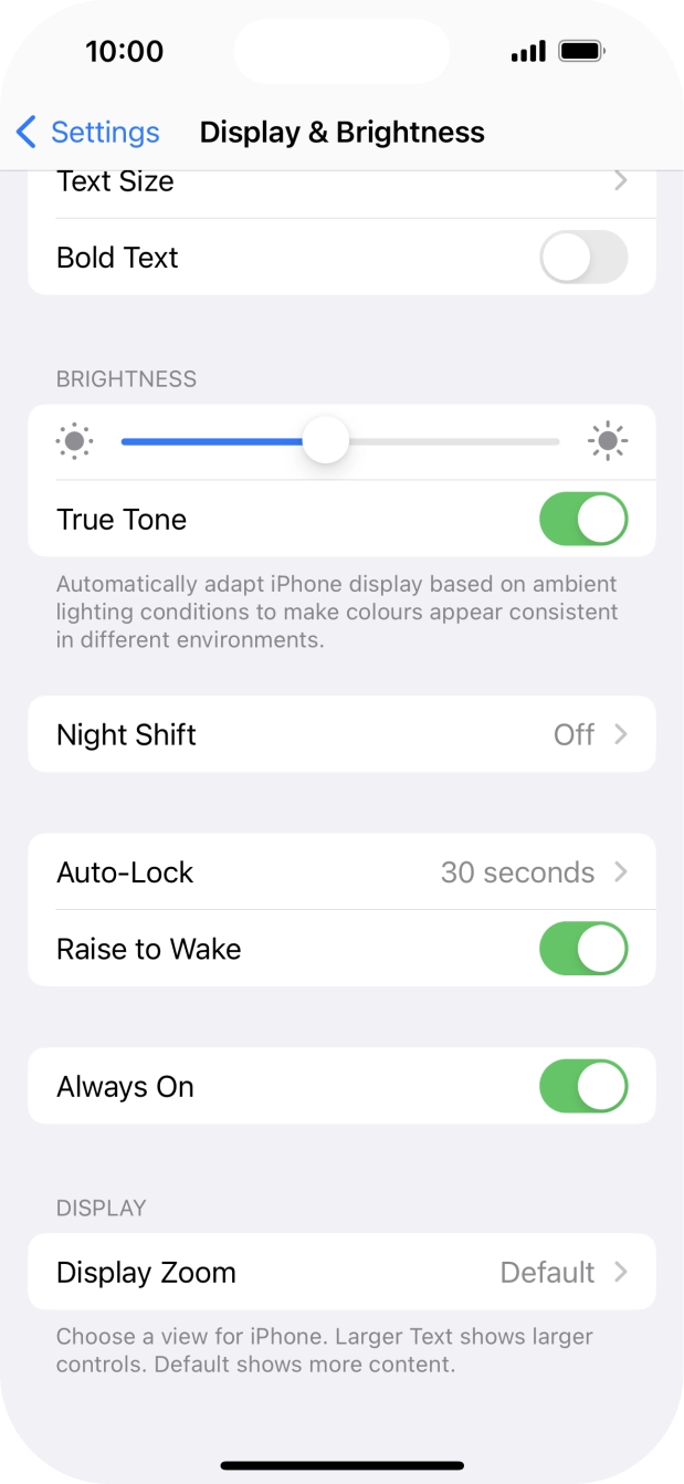 Press the indicator next to 'Always On' to turn the function on or off.