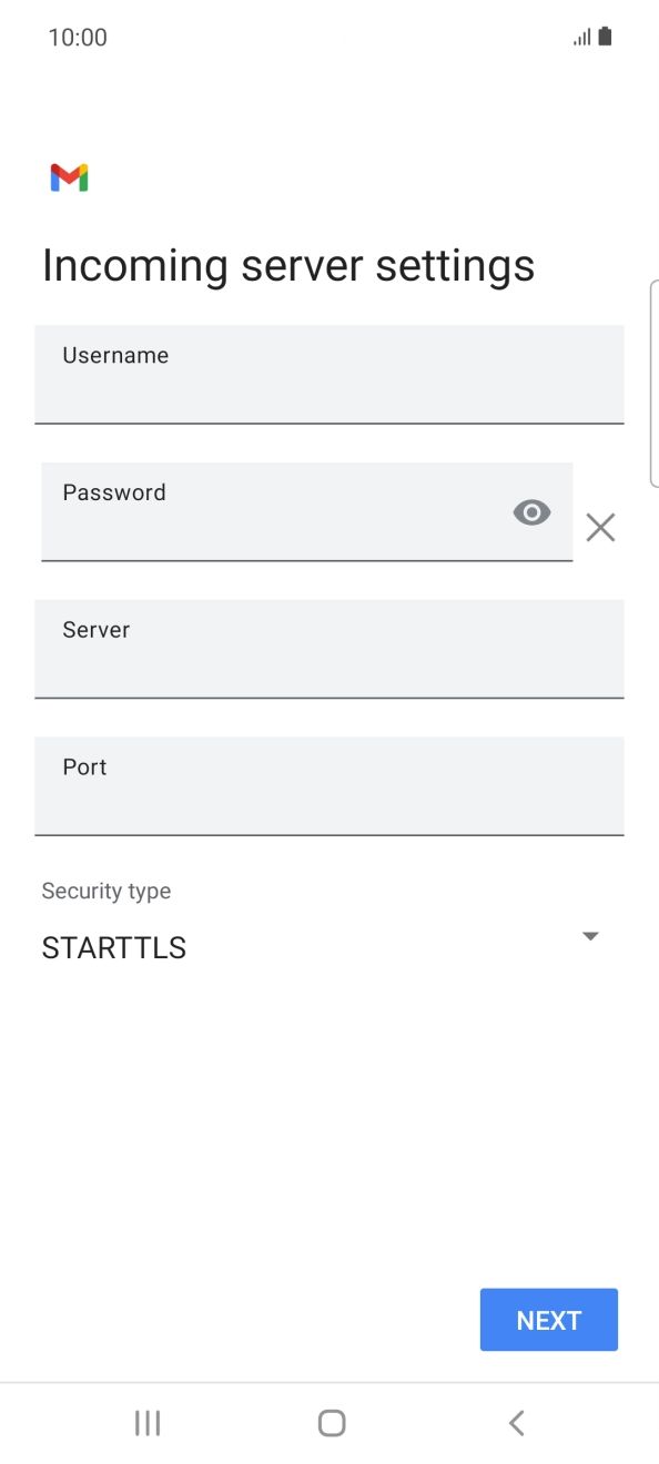 Press the field below 'Username' and key in the username for your email account. Press the field below 'Username' and key in the username for your email account.
