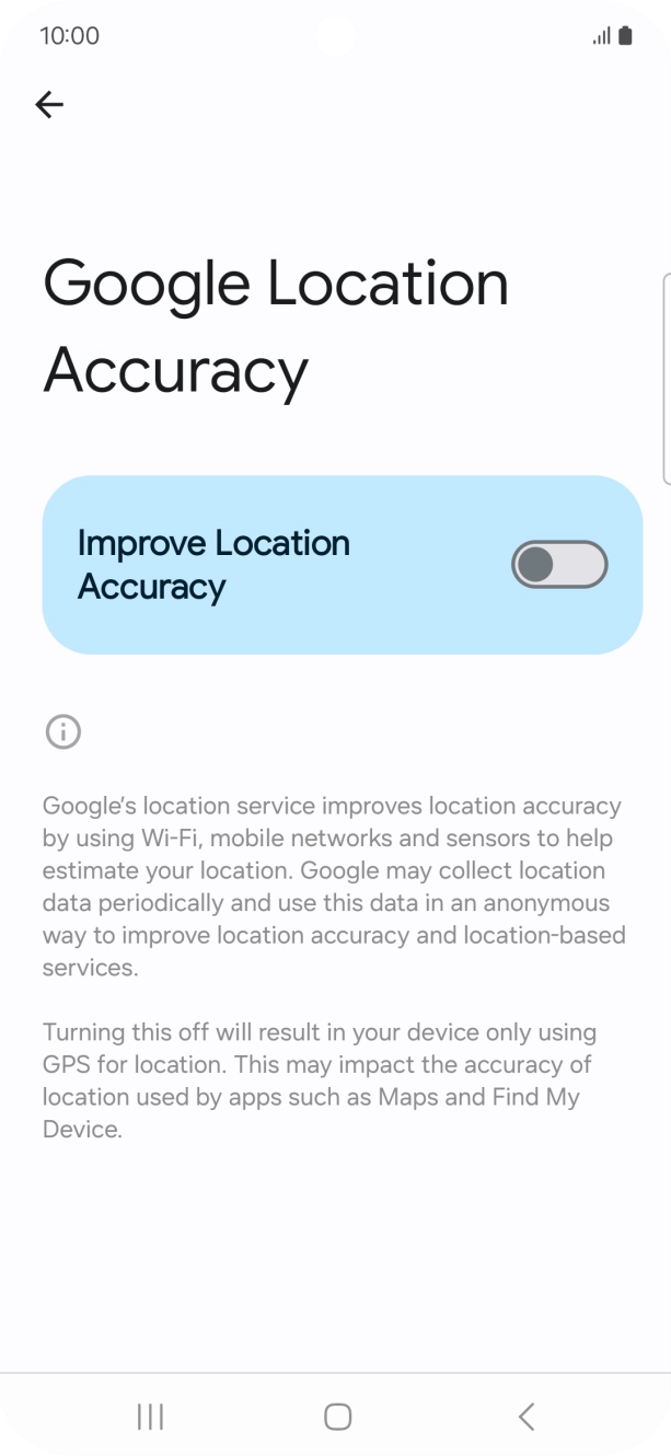 If you press the indicator next to 'Improve Location Accuracy' to turn on the function, your phone can find your exact position using the GPS satellites, the mobile network and nearby WiFi networks. Satellite-based GPS requires a clear view of the sky.