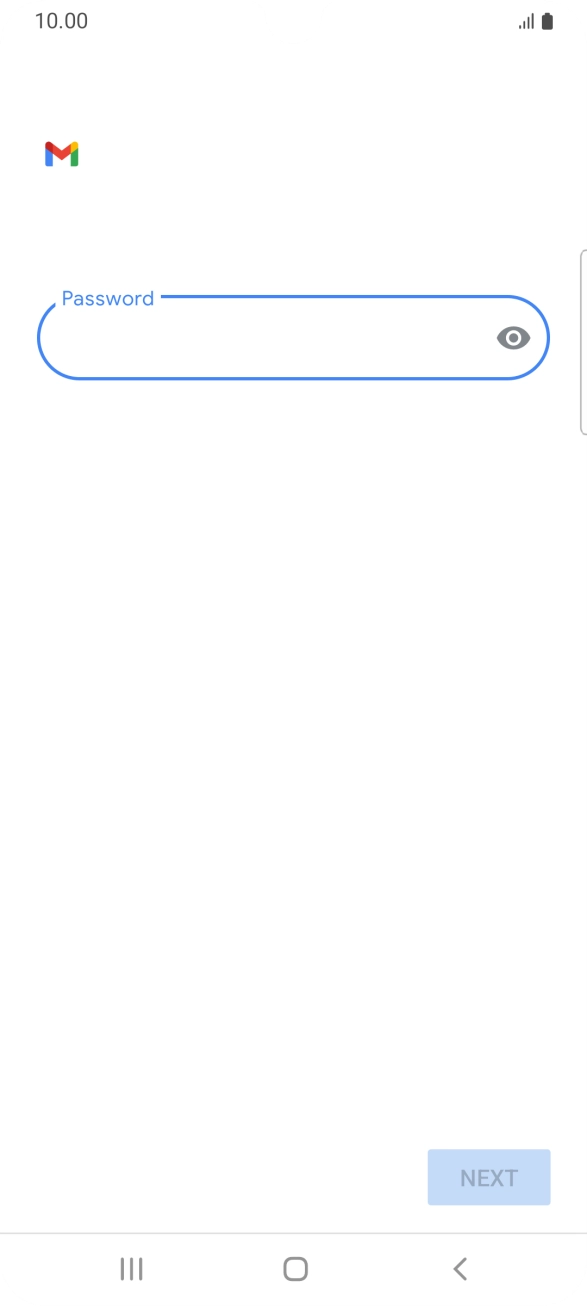 Press the field below 'Password' and key in the password for your email account. Press the field below 'Password' and key in the password for your email account.