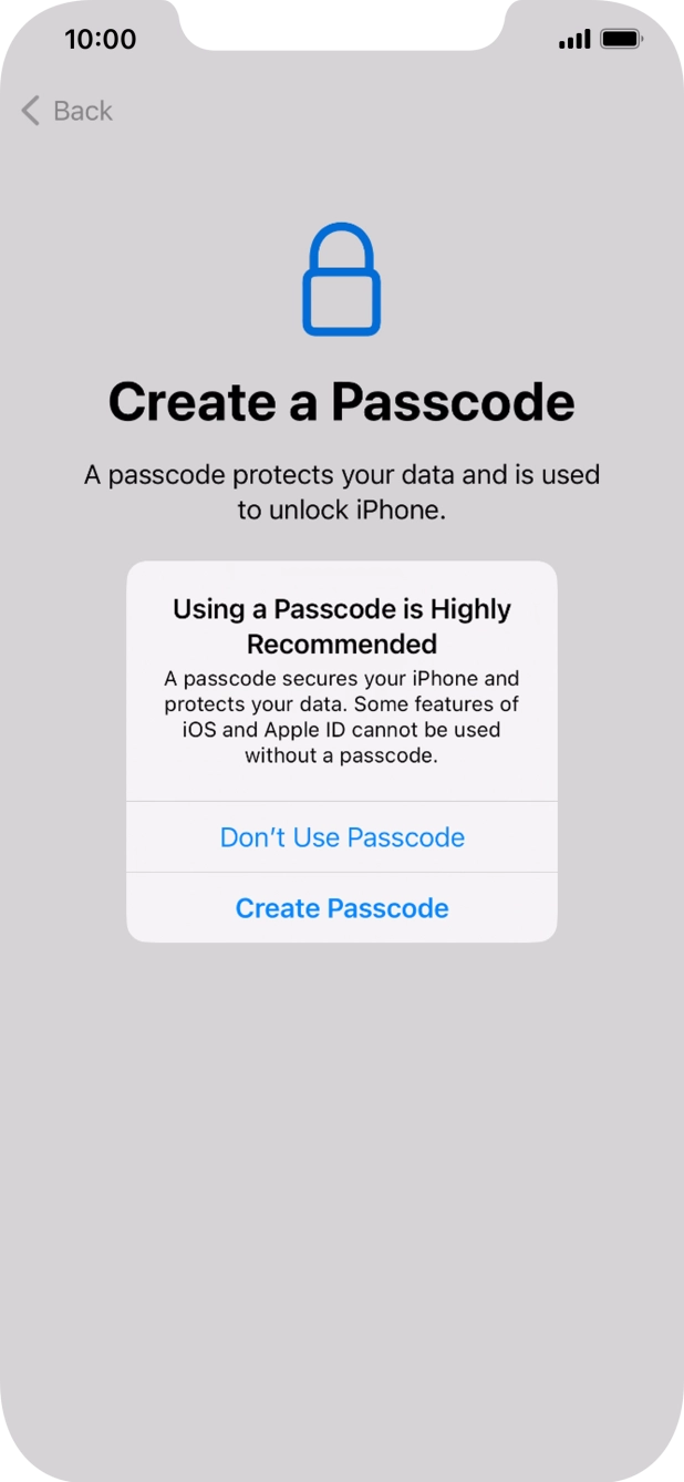 If you turn off the function, press Don't Use Passcode.
