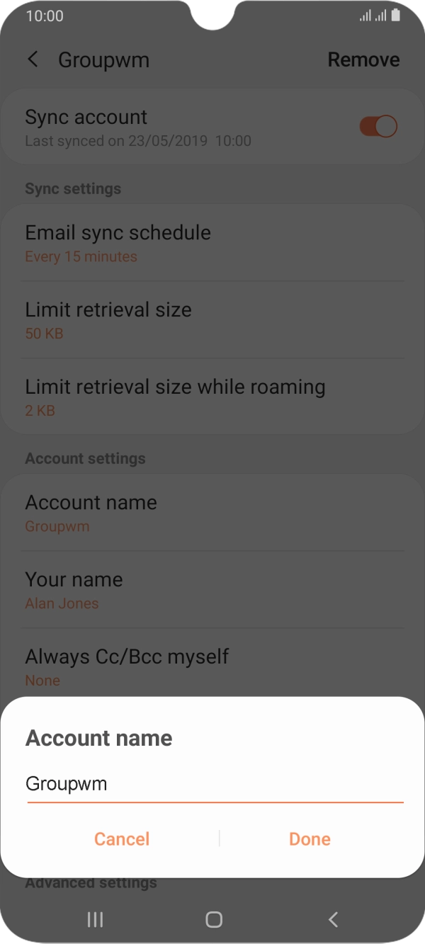 Key in the required name for the email account and press Done. Key in the required name for the email account and press Done.