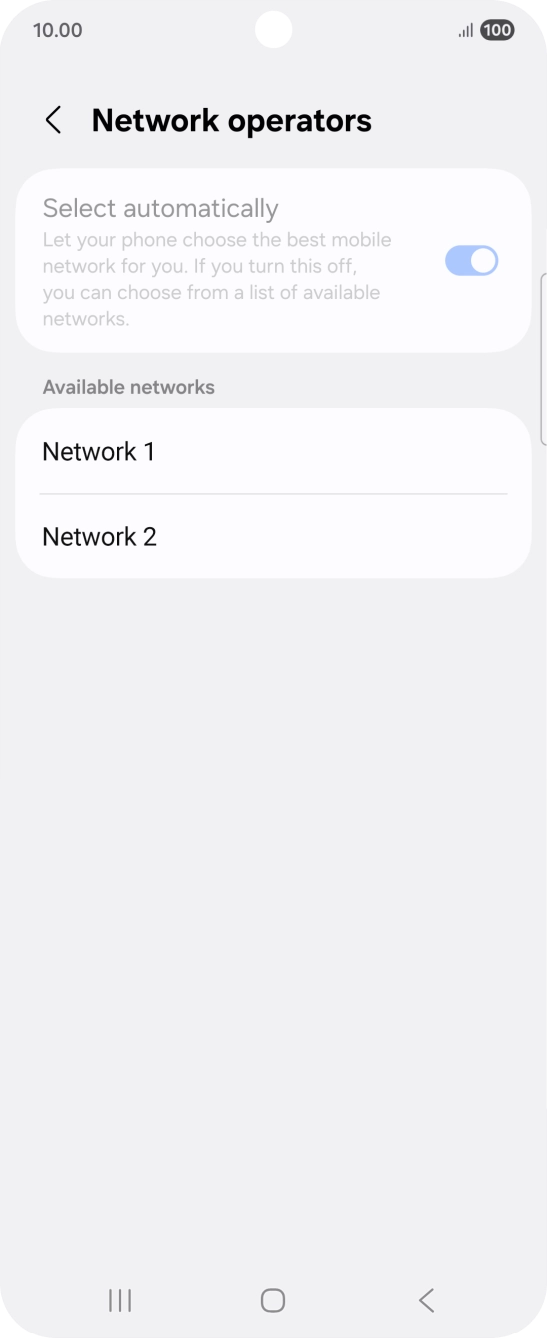 Press the required network.