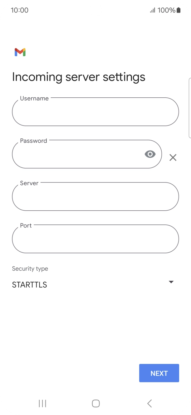 Press the field below 'Username' and key in the username for your email account. Press the field below 'Username' and key in the username for your email account.