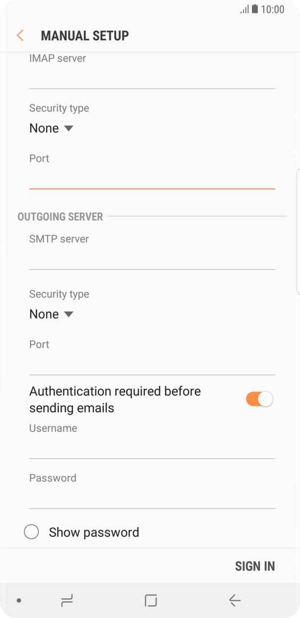Press the field below 'SMTP server' and key in the name of your email provider's outgoing server. Press the field below 'SMTP server' and key in the name of your email provider's outgoing server.