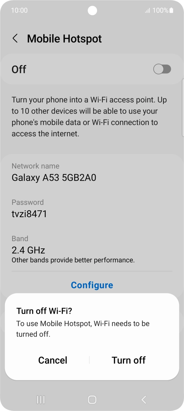 Press Turn off to turn on the function. Press Turn off to turn on the function.