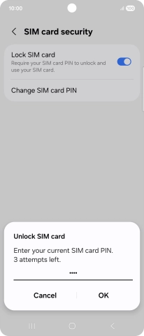 Key in your SIM PIN and press OK. The default SIM PIN is 0000.