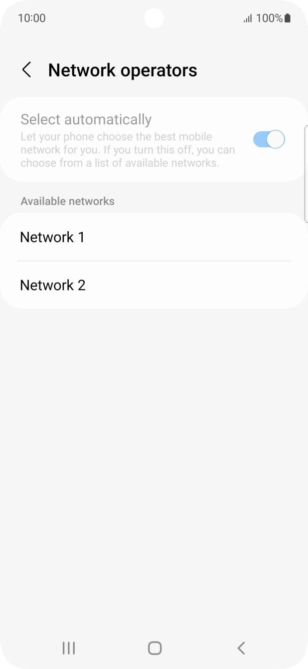 Press the required network. Press the required network.