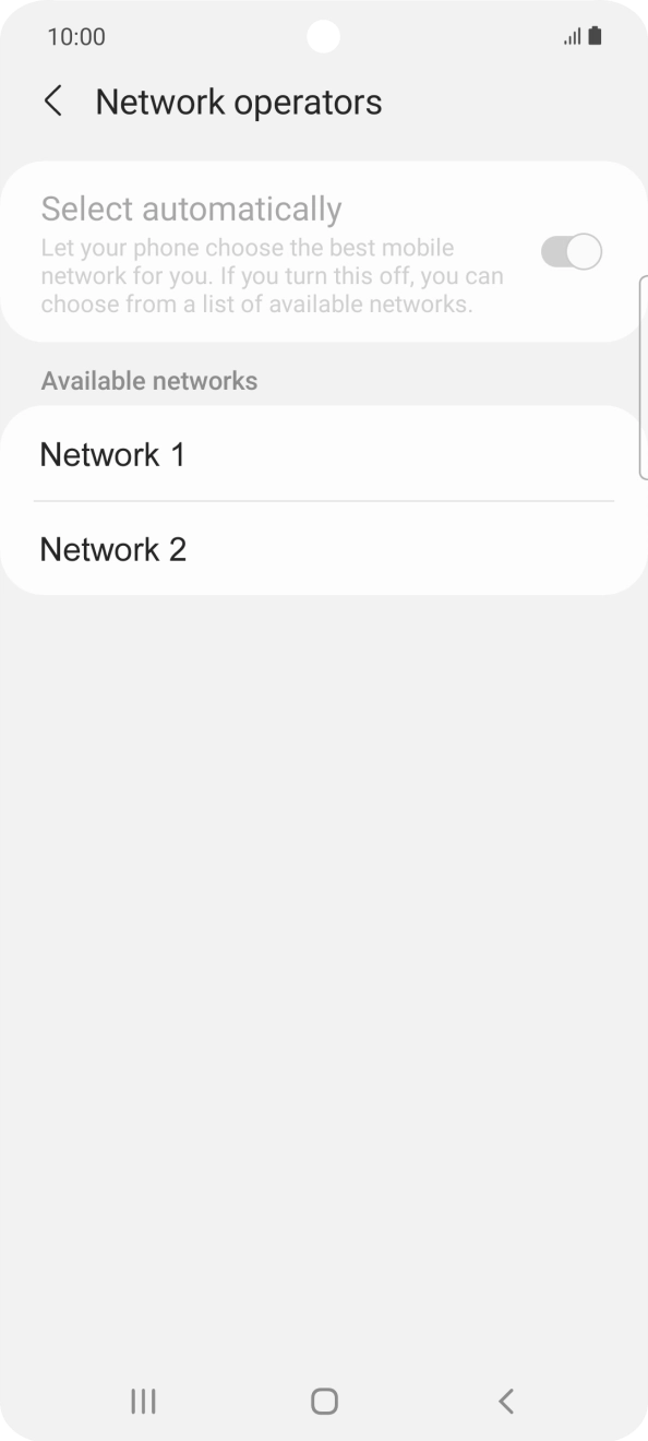 Press the required network. Press the required network.