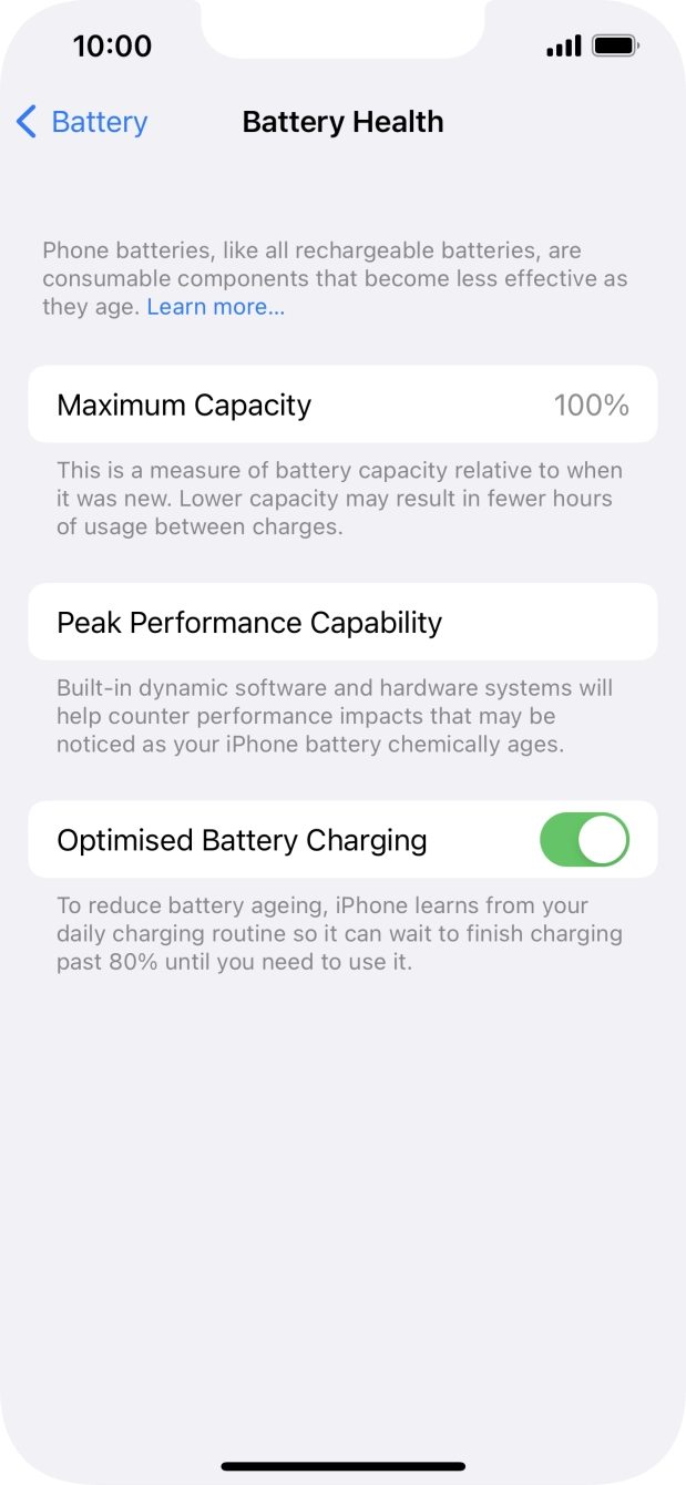 Press the indicator next to 'Optimised Battery Charging' to turn the function on or off.