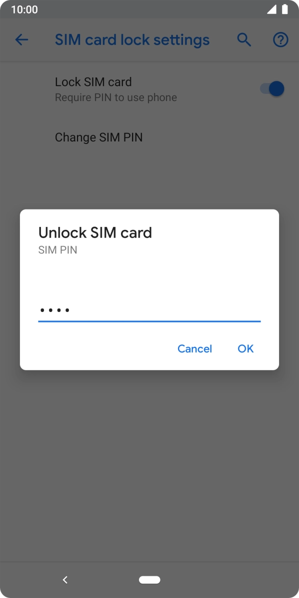 Key in your SIM PIN and press OK. The default SIM PIN is 0000.