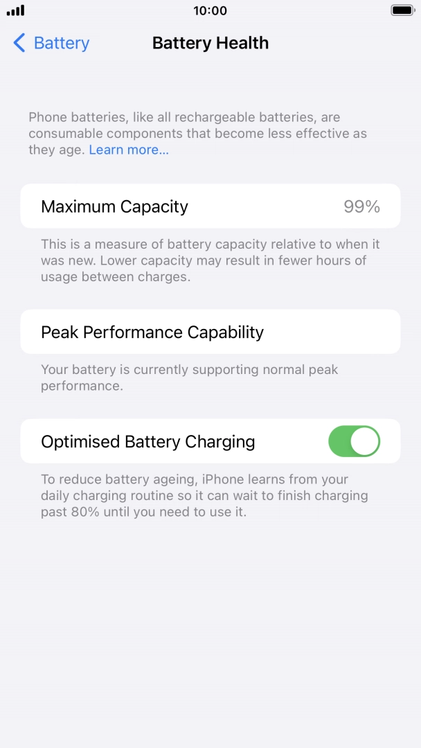 Press the indicator next to 'Optimised Battery Charging' to turn the function on or off.