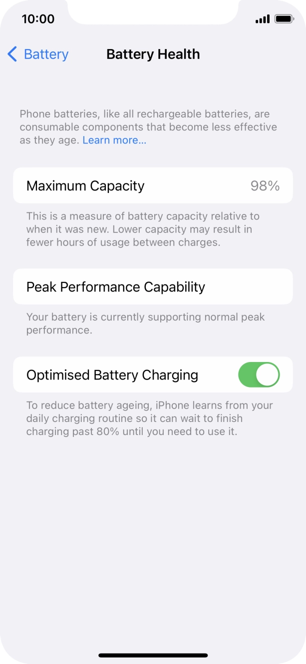 Press the indicator next to 'Optimised Battery Charging' to turn the function on or off.