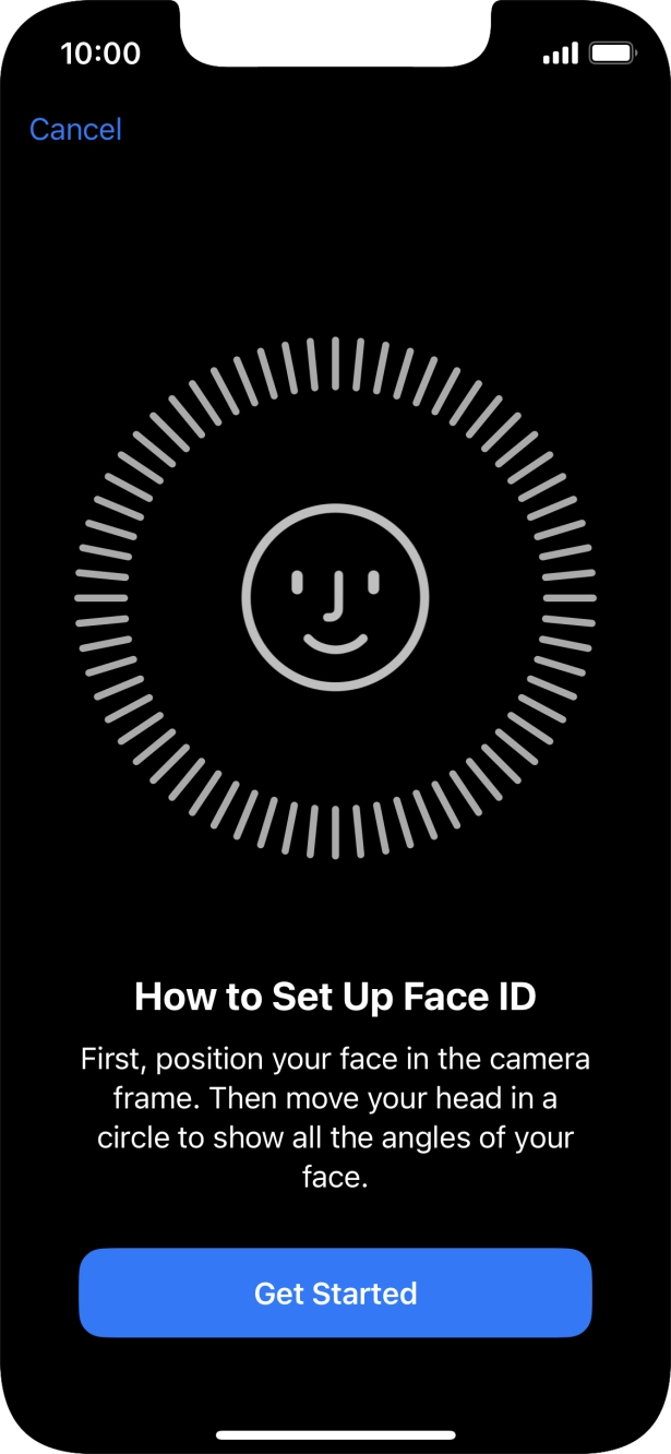 Press Get Started and follow the instructions on the screen to set up Face ID.