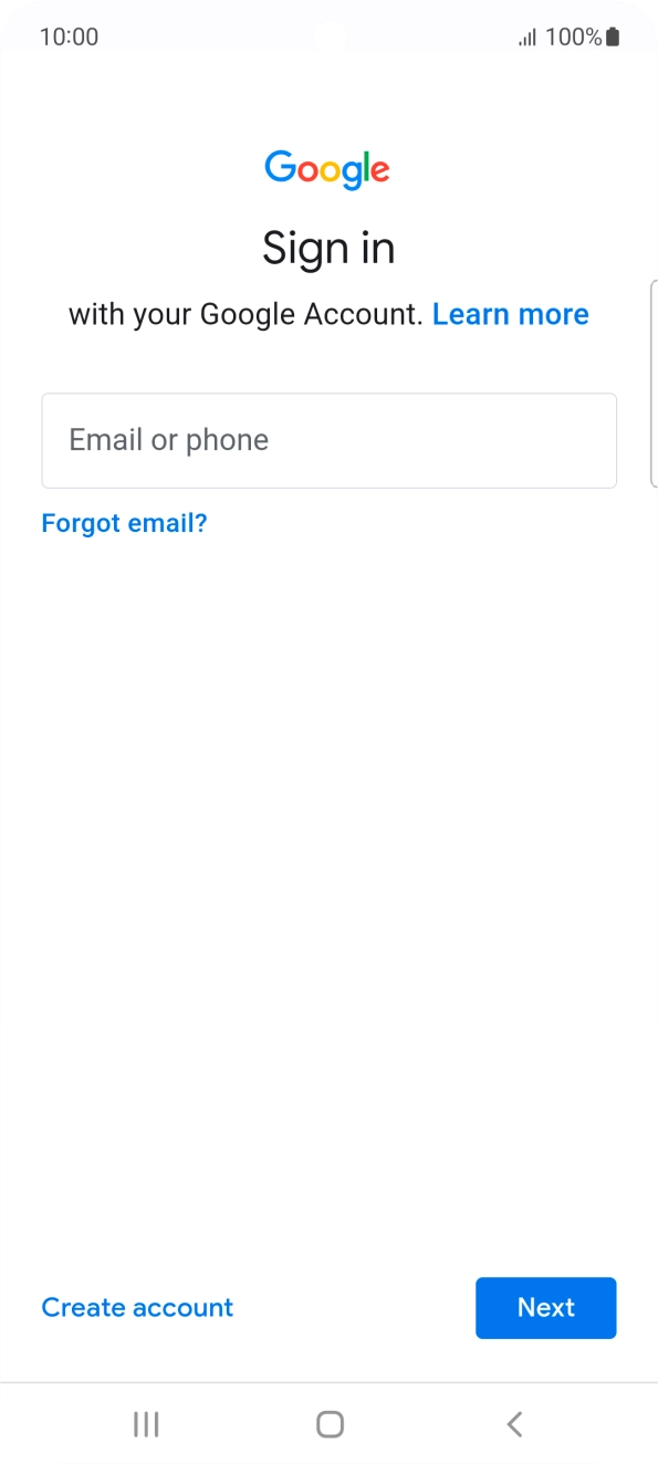 If you don't have a Google account, press Create account and follow the instructions on the screen to create an account.