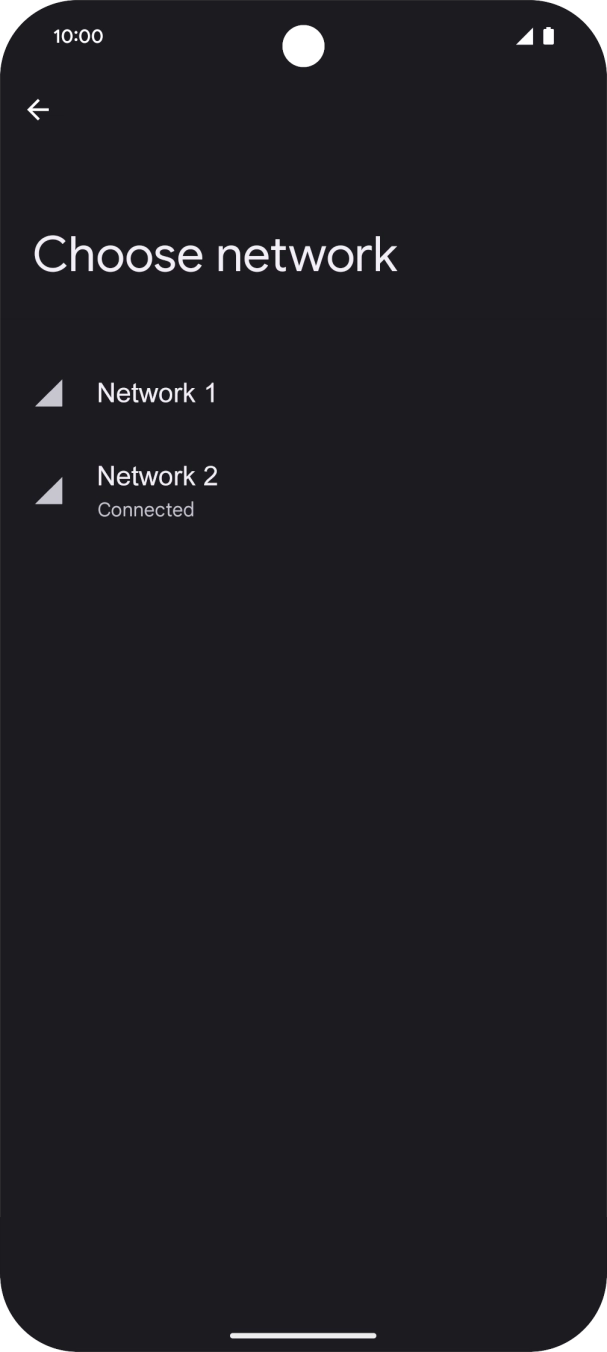 Press the required network. Press the required network.
