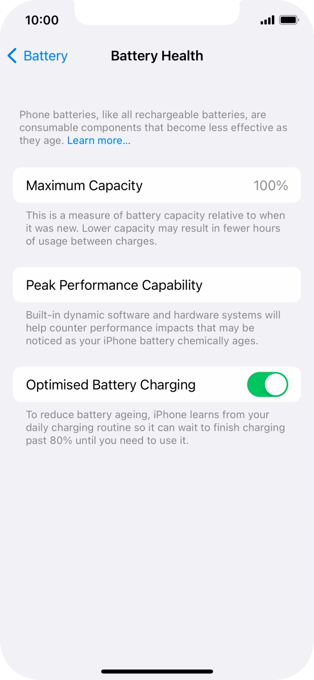 Press the indicator next to 'Optimised Battery Charging' to turn the function on or off.