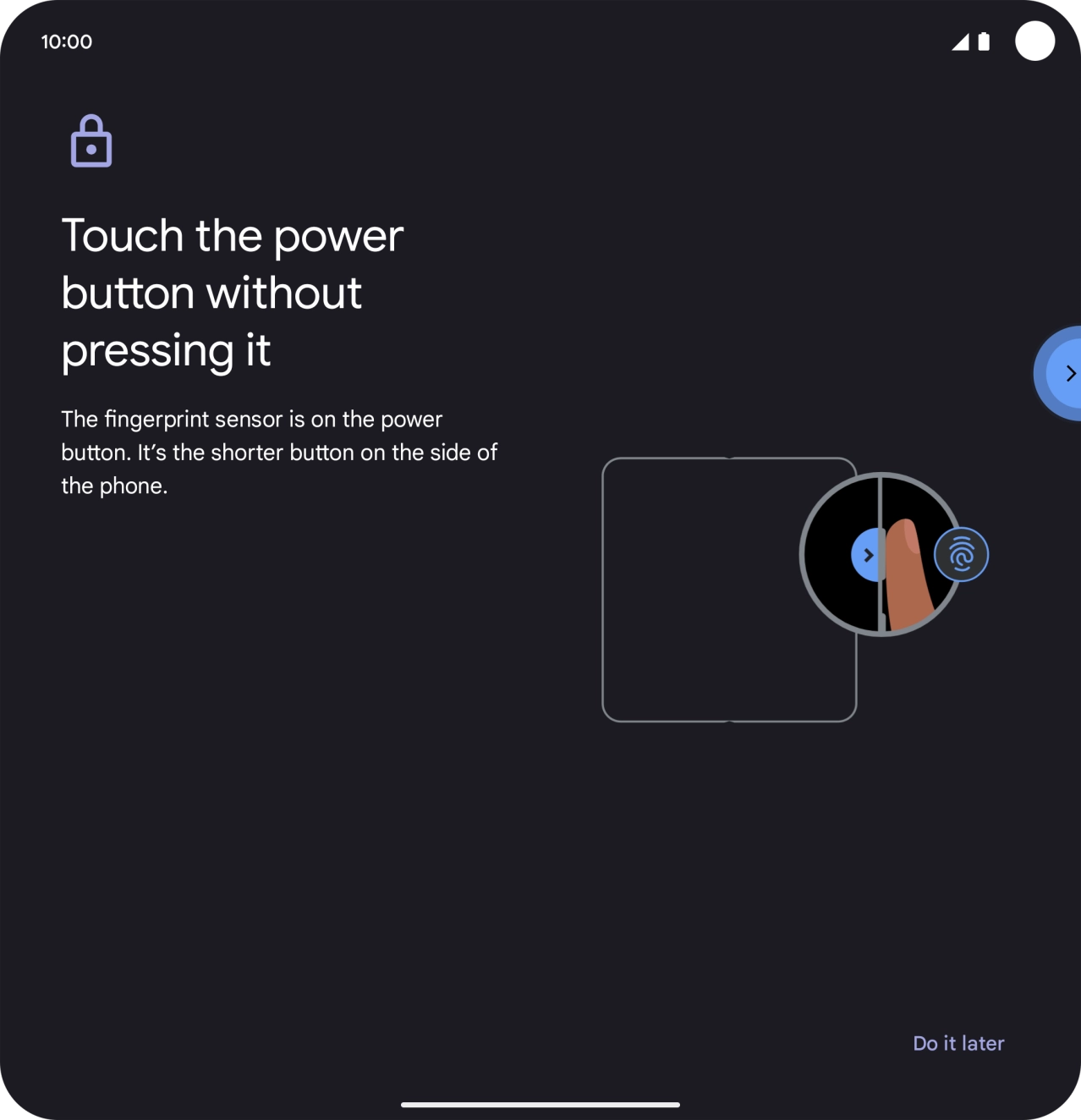 Follow the instructions on the screen to create the phone lock code using your fingerprint. Follow the instructions on the screen to create the phone lock code using your fingerprint.