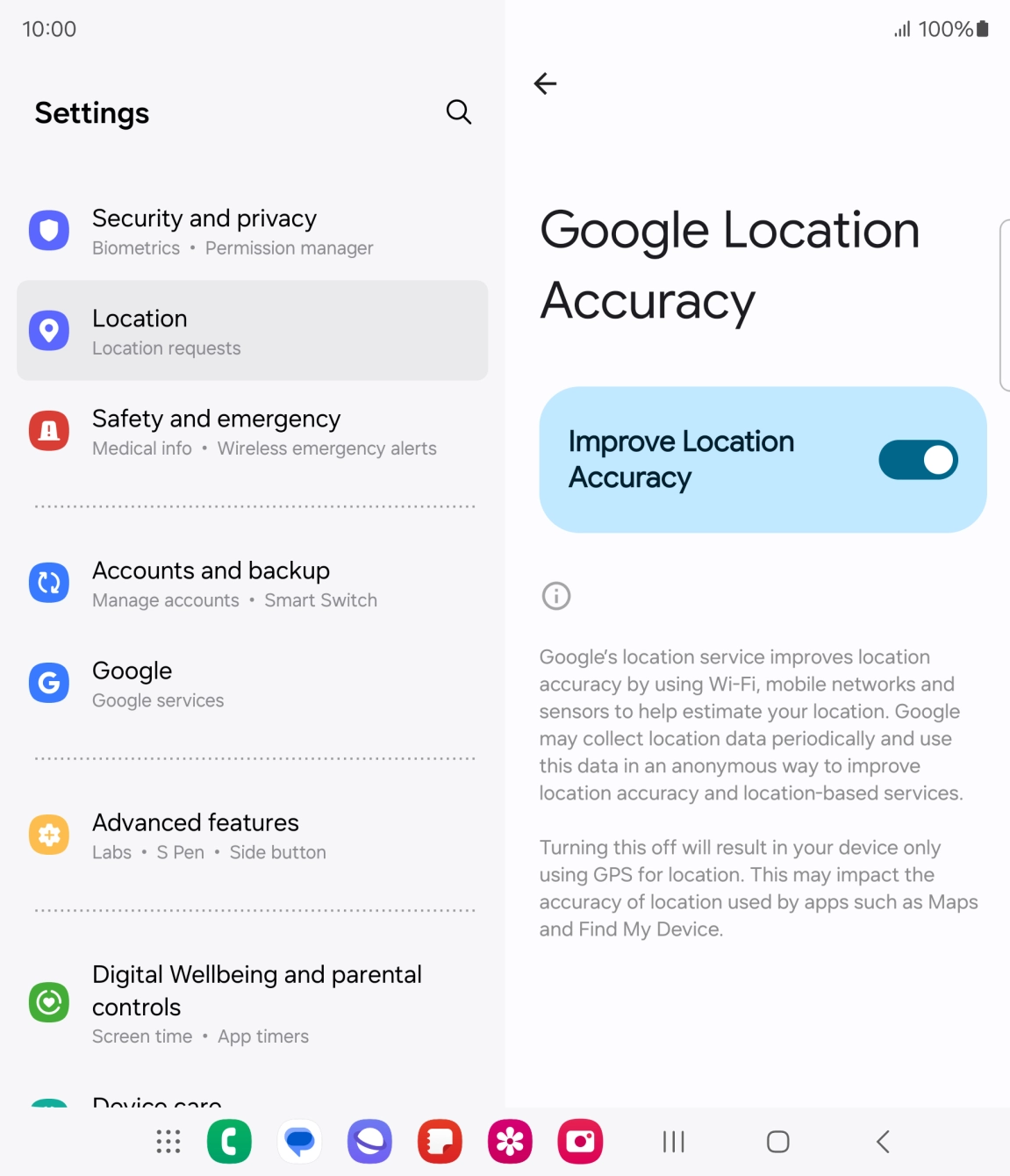 If you press the indicator next to 'Improve Location Accuracy' to turn off the function, your phone can find your exact position using the GPS satellites but it may take longer as there is no access to supplementary information from the mobile network or nearby WiFi networks.