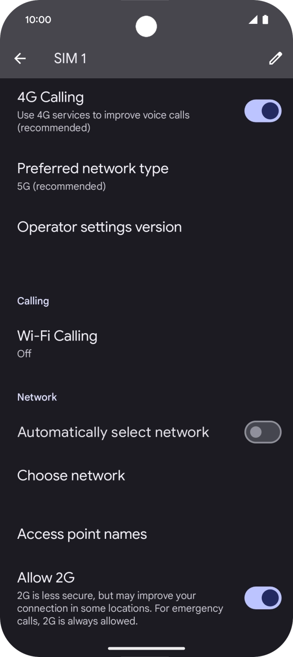 Press the indicator next to 'Automatically select network' to turn on the function.