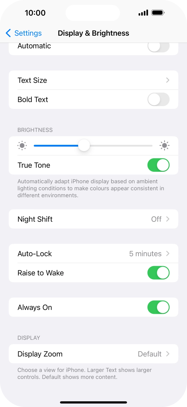 Press the indicator next to 'Always On' to turn the function on or off.