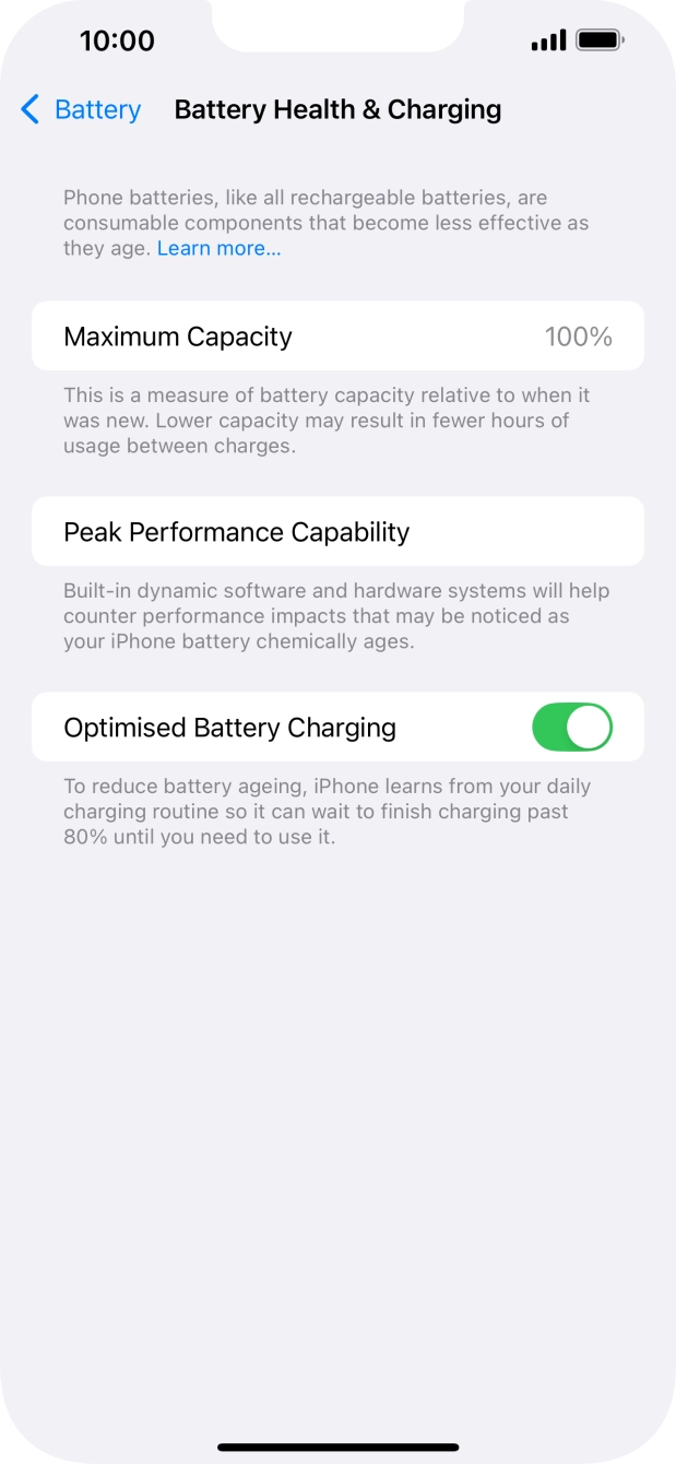 Press the indicator next to 'Optimised Battery Charging' to turn the function on or off.