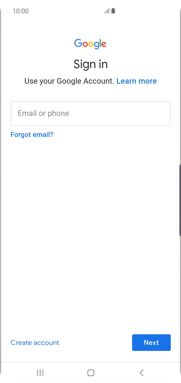 If you don't have a Google account, press Create account and follow the instructions on the screen to create an account.