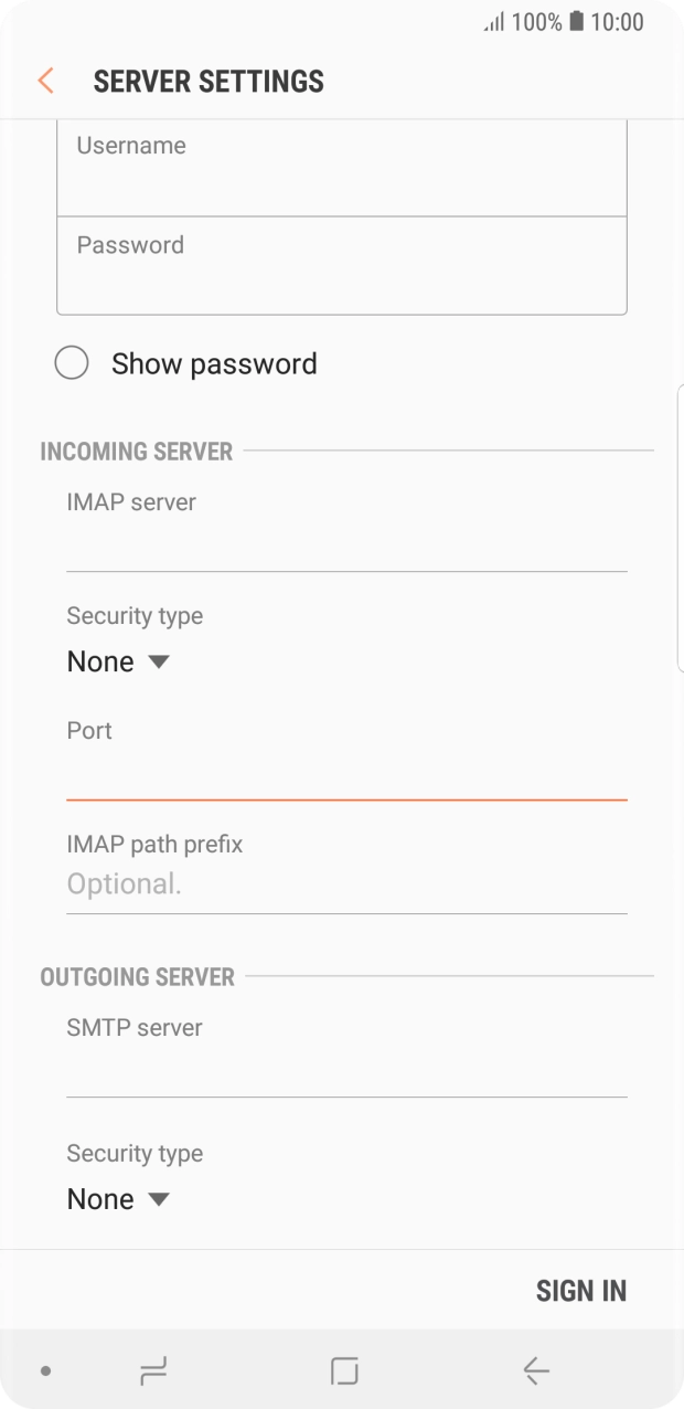 Press the field below 'SMTP server' and key in the name of your email provider's outgoing server. Press the field below 'SMTP server' and key in the name of your email provider's outgoing server.