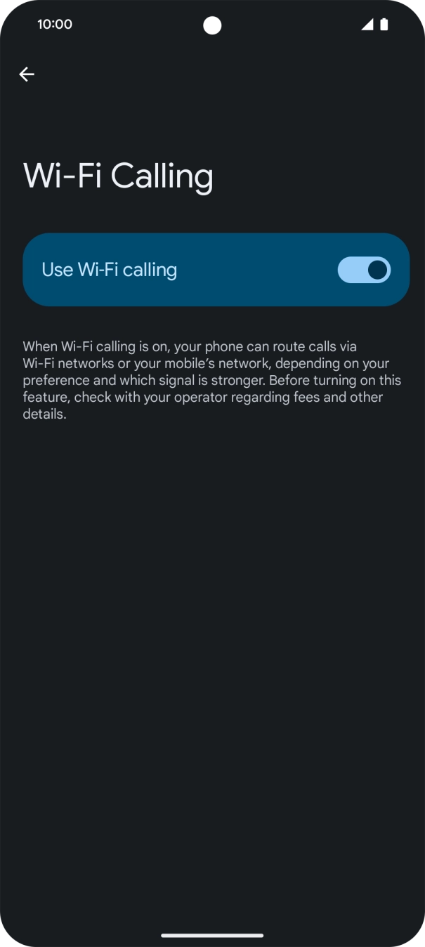 Press the indicator next to 'Use Wi-Fi calling' to turn the function on or off. Press the indicator next to 'Use Wi-Fi calling' to turn the function on or off.