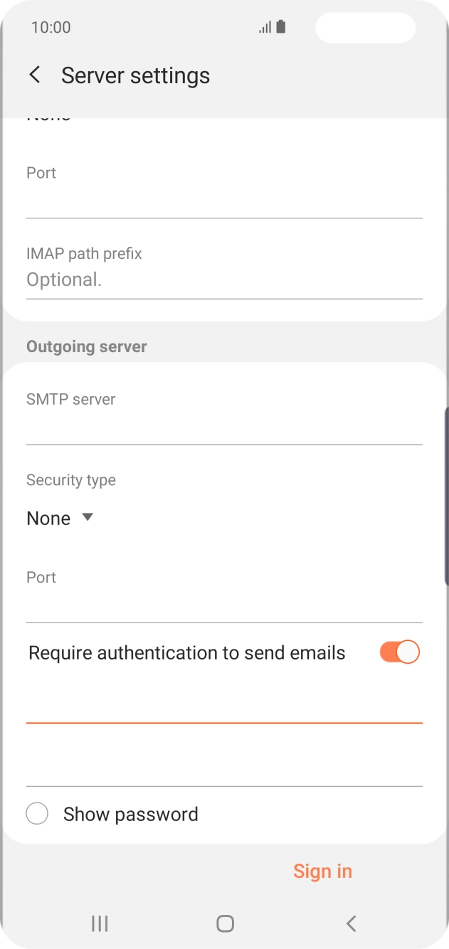 Press the second field below 'Require authentication to send emails' and key in the password for your email provider's outgoing server. Press the second field below 'Require authentication to send emails' and key in the password for your email provider's outgoing server.