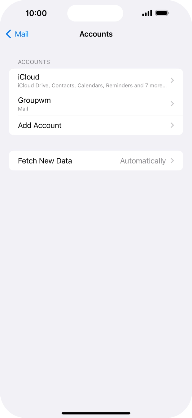 Press the name of the email account you've just set up. Press the name of the email account you've just set up.