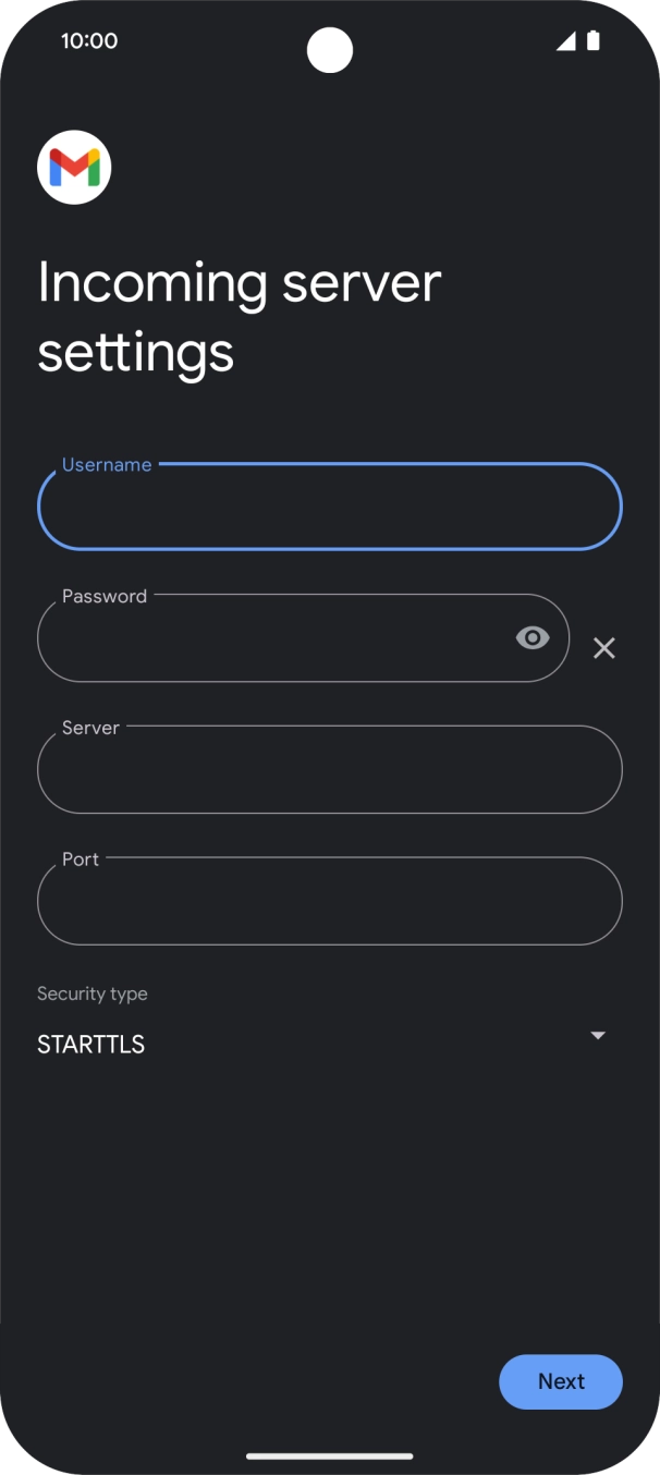 Press the field below 'Server' and key in the name of your email provider's incoming server.