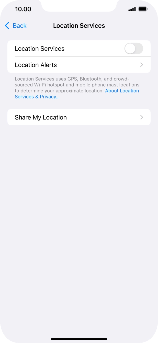 Press the indicator next to 'Location Services' to turn the function on or off. Press the indicator next to 'Location Services' to turn the function on or off.