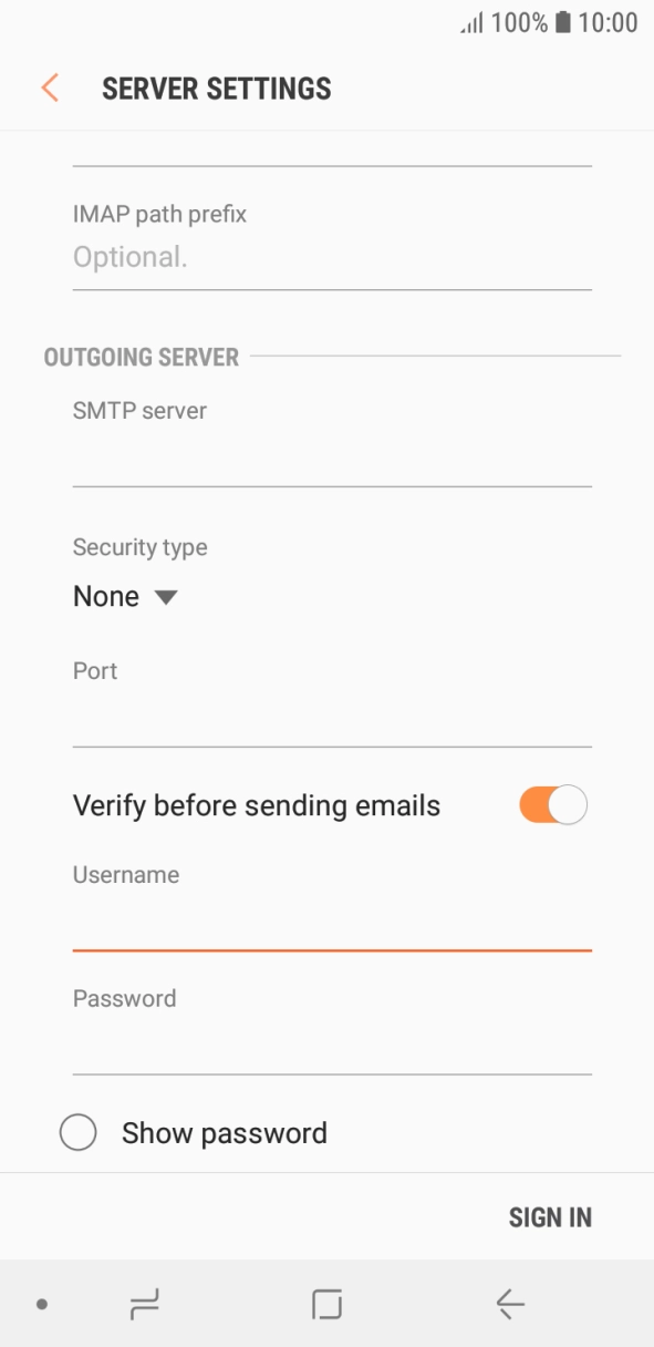 Press the field below 'Password' and key in the password of your email provider's outgoing server. Press the field below 'Password' and key in the password of your email provider's outgoing server.