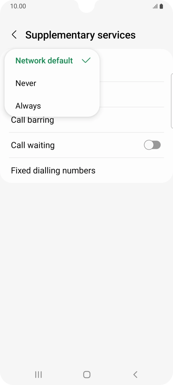 Press Always to turn on caller identification. Press Always to turn on caller identification.