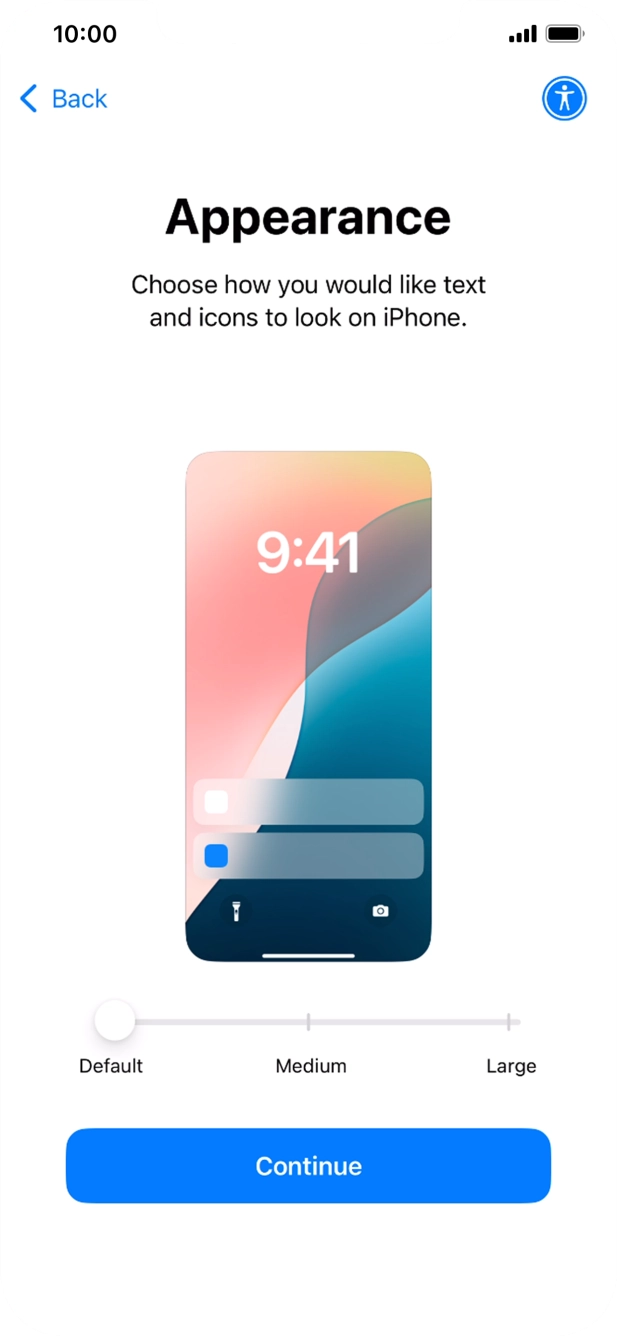 Select the required text and icon size on your phone and press Continue. Select the required text and icon size on your phone and press Continue.