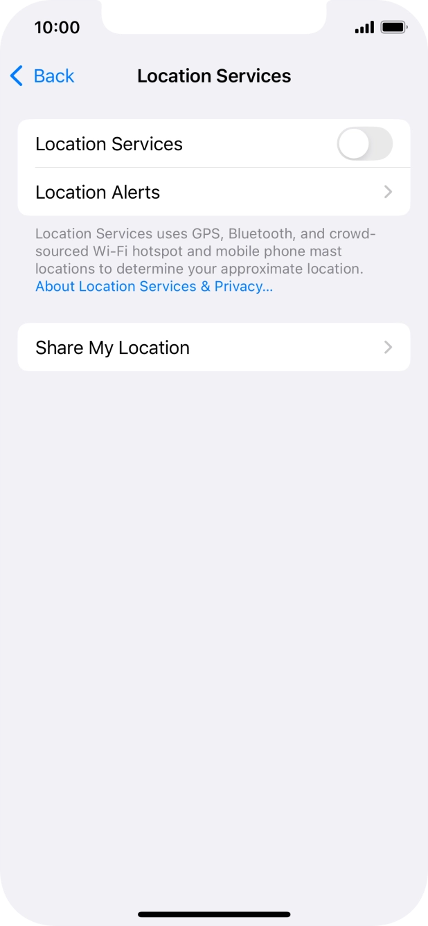 Press the indicator next to 'Location Services' to turn the function on or off. Press the indicator next to 'Location Services' to turn the function on or off.