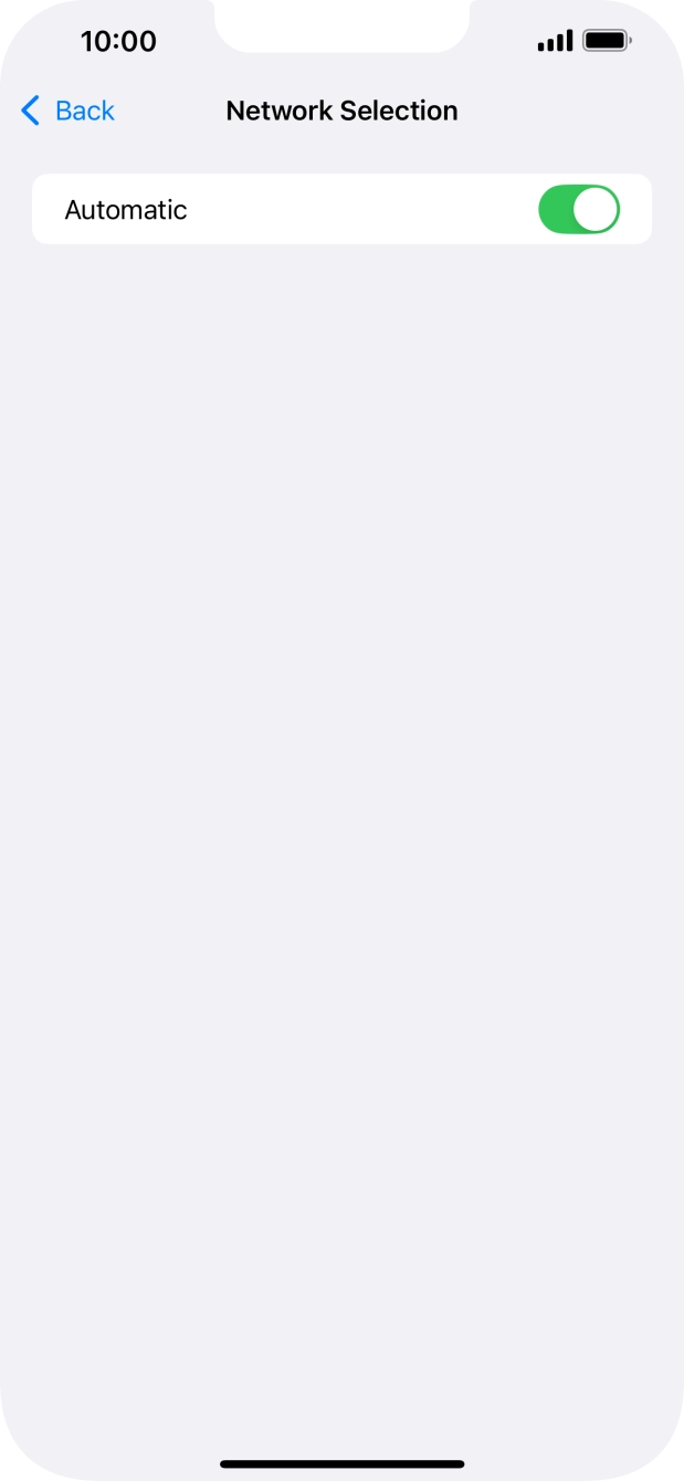 Press the indicator next to 'Automatic' to turn automatic network selection on or off.