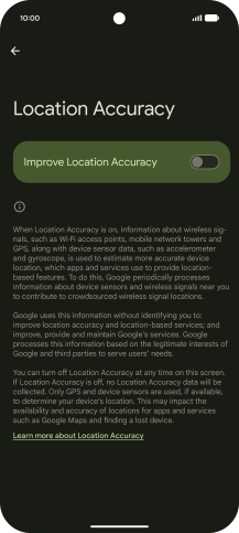 If you press the indicator next to 'Improve Location Accuracy' to turn on the function, your phone can find your exact position using the GPS satellites, the mobile network and nearby WiFi networks. Satellite-based GPS requires a clear view of the sky.