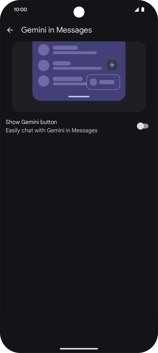 Press the indicator next to 'Show Gemini button' to turn on the function.