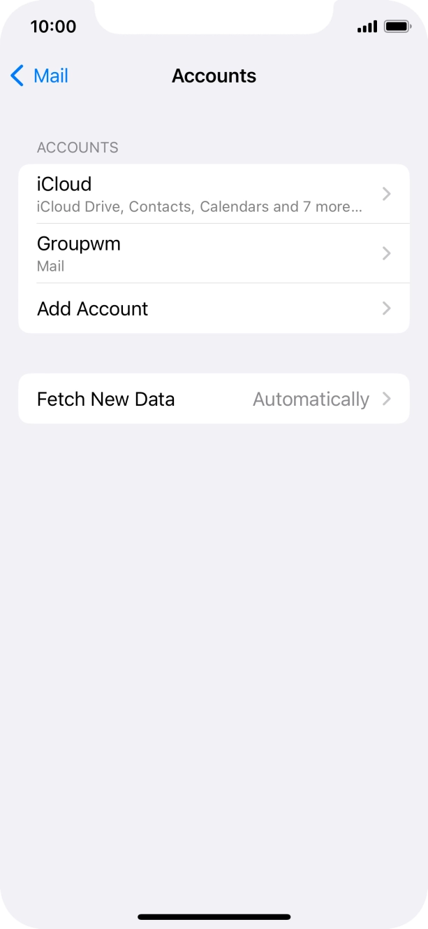 Press the name of the email account you've just set up. Press the name of the email account you've just set up.