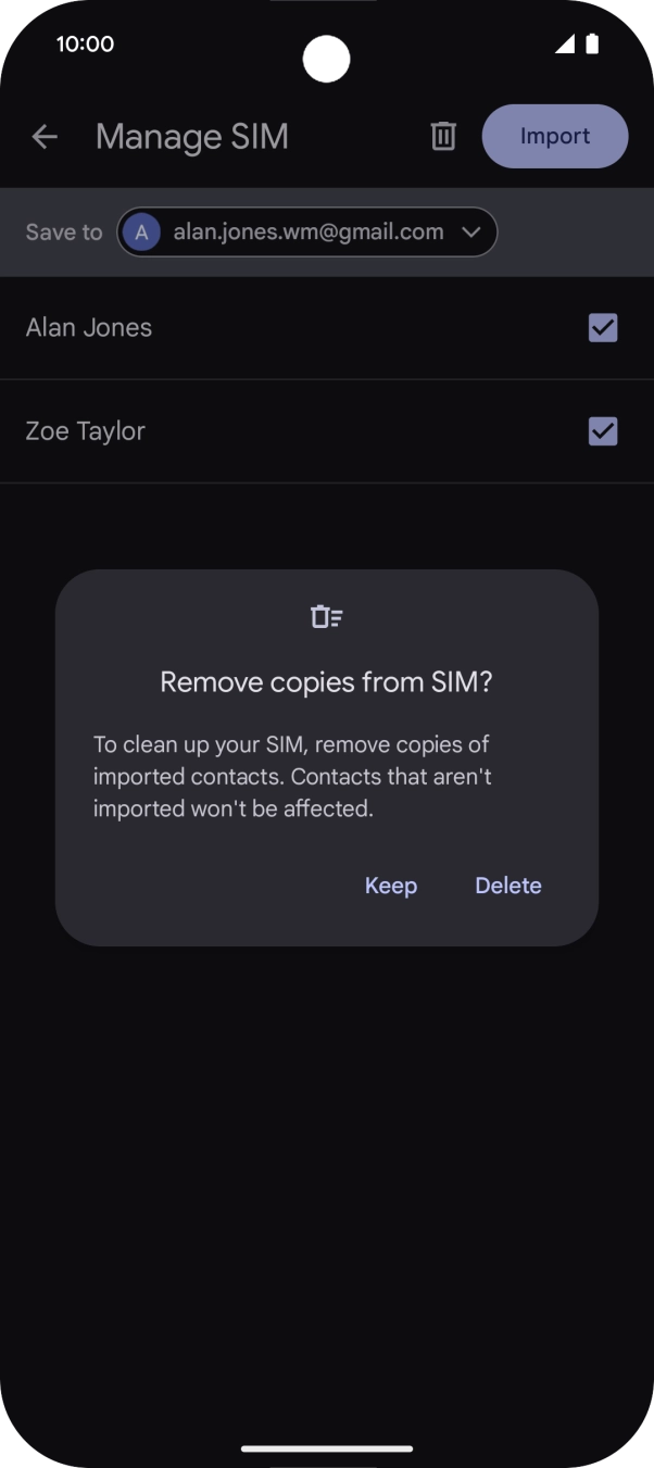 To keep the copied contacts on your SIM, press Keep. To keep the copied contacts on your SIM, press Keep.