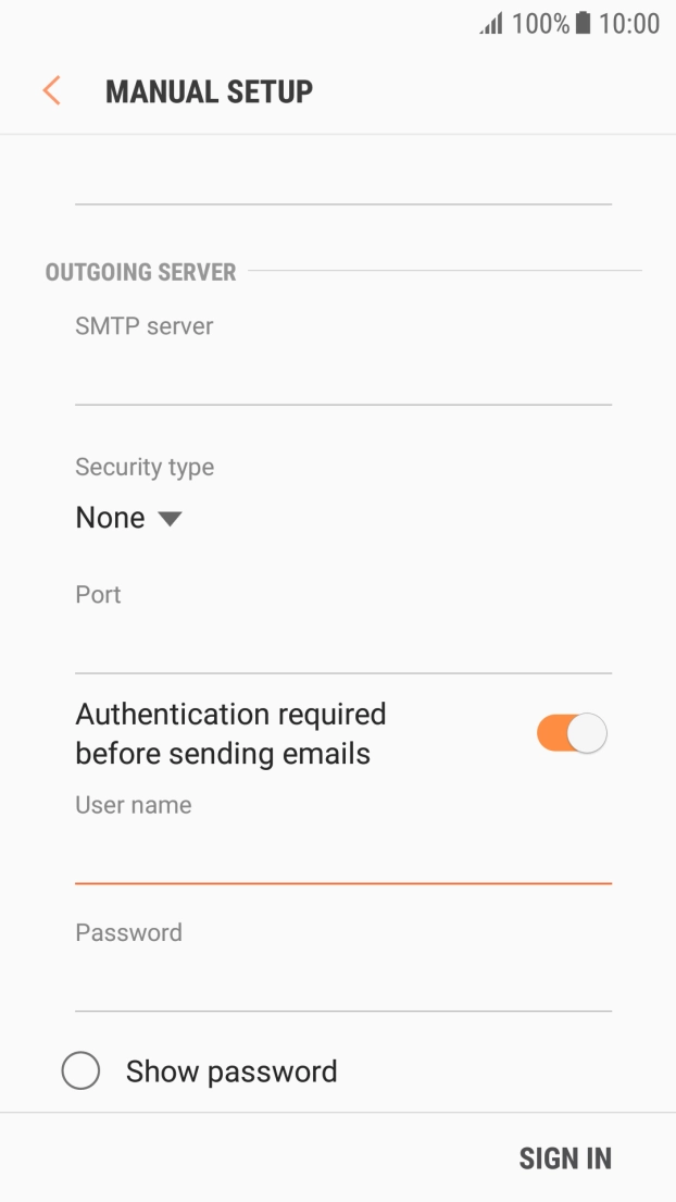 Press the field below 'Password' and key in the password of your email provider's outgoing server. Press the field below 'Password' and key in the password of your email provider's outgoing server.