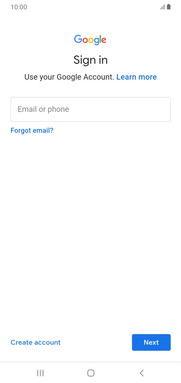 If you don't have a Google account, press Create account and follow the instructions on the screen to create an account.