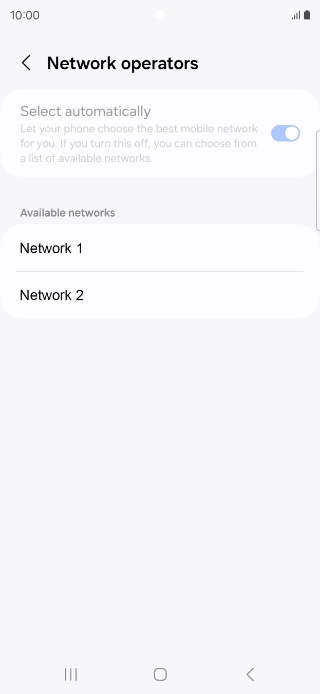 Press the required network. Press the required network.