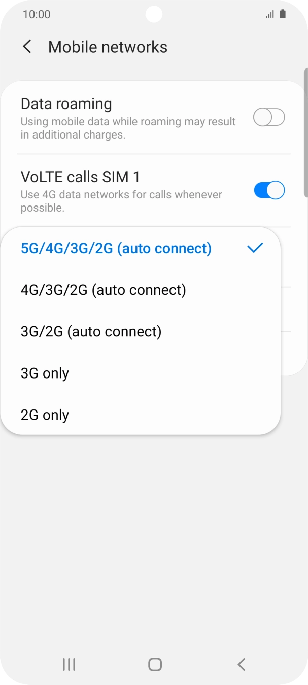 Press the required network mode. Press the required network mode.